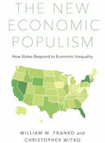 The New Economic Populism: How States Respond to Economic Inequality